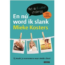 Maak kans op één van de 25 boeken 'En nú word ik slank' van Mieke Kosters!